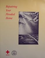 Repairing Your Flooded Home B000FH7W9A Book Cover