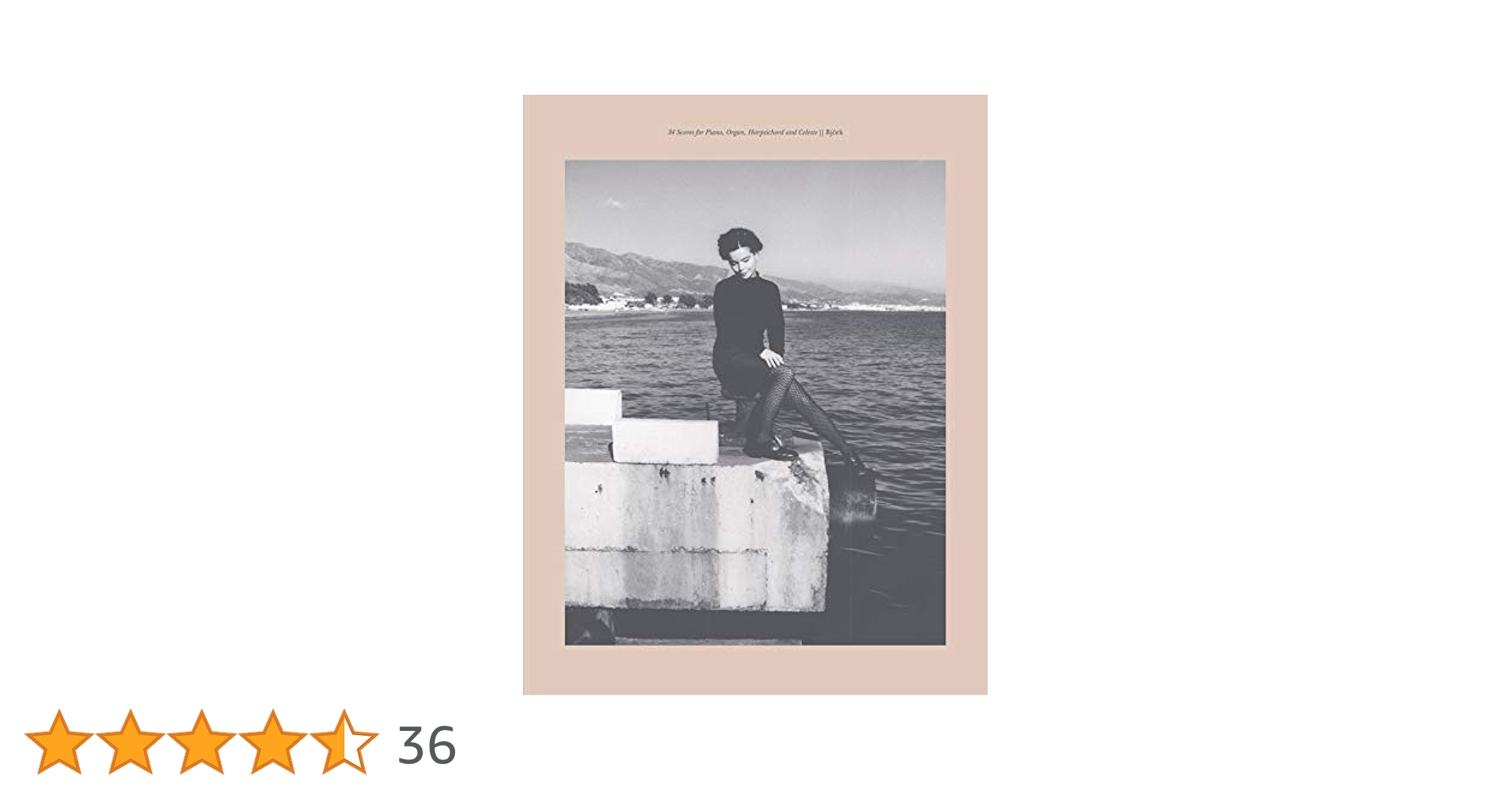 Björk 34 Scores for Piano, Organ, etc. Bjork : 