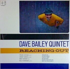 DAVE BAILEY QUINTET THE DAVE BAILEY QUINTET - Reaching Out - Disque CD
