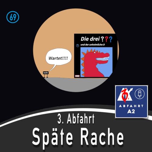#239 - Abfahrt A2 Sp&auml;te Rache