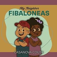 My Neighbor Fibaloneas B0F67LVPXC Book Cover