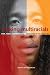Making Multiracials: State, Family, and Market in the Redrawing of the Color Line