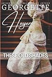 These Old Shade : Regency Romance