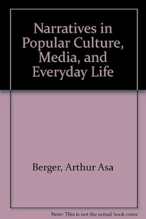 Narratives in Popular Culture, Media, and Everyday Life book cover