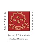 Journal of 7 Star Mantis Chiu Leun Memorial Issue