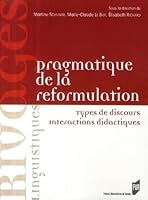 PRAGMATIQUE DE LA REFORMULATION 2753507481 Book Cover