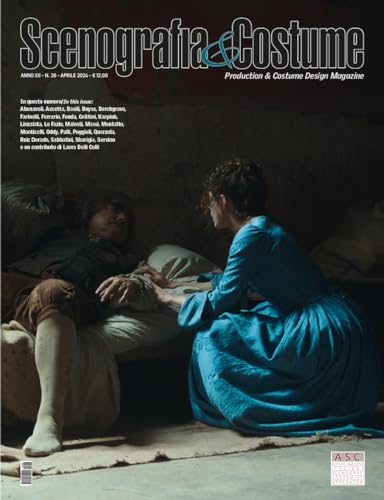 Scenografia&Costume n.28 (04/2024) - Rivista quadrimestrale bilingue (Inglese/Italiano) dell’ASC Associazione Italiana Scenografi, Costumisti e Arredator