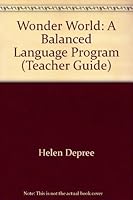 Wonder World: A Balanced Language Program 0780206711 Book Cover
