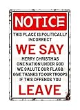 Notice This Place is Politically Incorrect If This Offends You Leave Metal Sign Home Bar Room Decor Basement Decor Indoor Outdoor Cool Stuff Signs 8x12IN