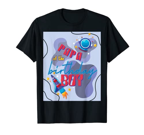 Papa Of The Birthday Boy Space Theme Matching Family Camiseta