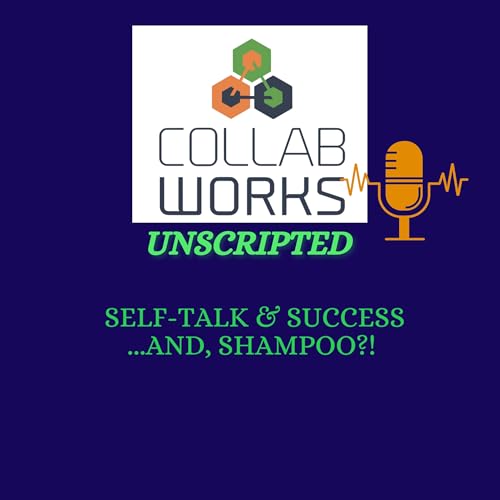 Self-Talk and Success (and Shampoo?!) cover art