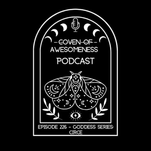 226 - Goddess Series: Circe Podcast Por  arte de portada