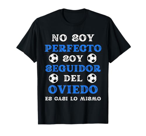 Oviedo Futbol Hombre Divertido Idea Regalo Seguidor Camiseta