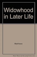 Widowhood in Later Life (Butterworths perspectives on individual and population aging) 0409888540 Book Cover