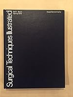 Surgical Techniques Illustrated, Vol. 1, No. 2, Spring 1976:  Hital Herniorrhaphy. B000ND0TOG Book Cover