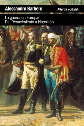 Portada de La guerra en Europa: Del Renacimiento a Napoleón