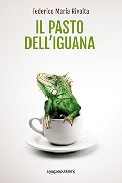 Il pasto dell'iguana (Riccardo Ranieri Vol. 5)