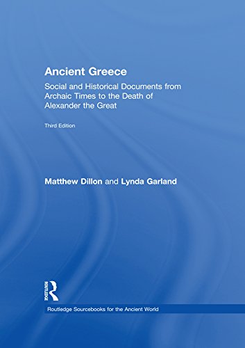 Ancient Greece: Social and Historical Documents from Archaic Times to the Death of Alexander the Great (Routledge Sourcebooks for the Ancient World)