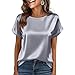 Short Sleeve Summer Tops for Women 2026 Trendy Travel Satin Silk Short Sleeve Shirts for Women Black Graphic Tshits Shirts Crewneck Summer Boho Solid Vacation Country Concert Outfits Over 40 Gray S