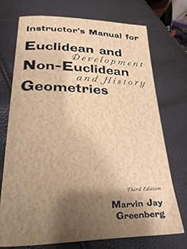 Paperback Instructor's Manual for Euclidean and Non-Euclidean Geometries Book