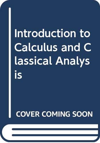 Introduction to Calculus and Classical Analysis: Hijab, Omar ...