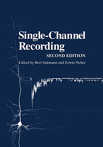 Single-Channel Recording by Bert Sakmann (Editor), Erwin Neher (Editor) (12-Jun-2010) Paperback