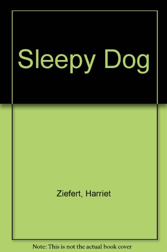 Sleepy Dog 0606125221 Book Cover