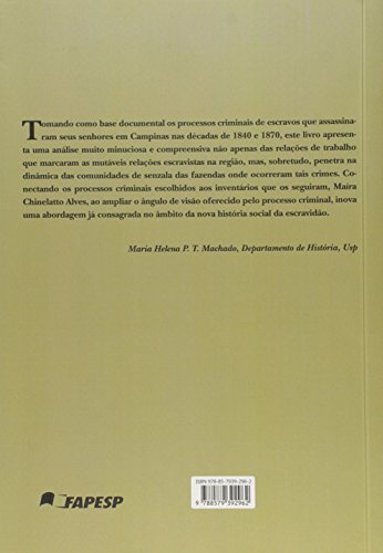 Quando falha o controle: crimes de escravos contra senhores - Campinas, 1840/1870 Quando falha o controle: crimes de escravos contra senhores - Campinas, 1840/1870 - Imagem 2