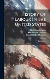 History Of Labour In The United States: Introduction