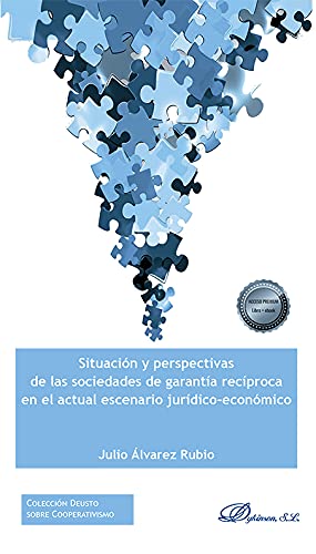 Portada de Situación y perspectivas de las sociedades de garantía recíproca en el actual escenario jurídico-económico