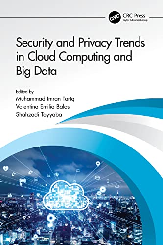 Security And Privacy Trends In Cloud Computing And Big Data view 2