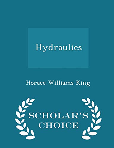 Hydraulics - Scholar's Choice Edition 1298109779 Book Cover