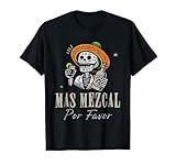 Mas Mezcal Por Favor Funny Cinco De Mayo Bartender Mezcal T-Shirt