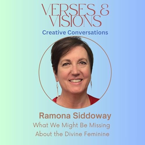 Ramona Siddoway: What We Might Be Missing About the Divine Feminine