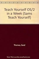 Teach Yourself Os/2 2.1 in a Week (Sams Teach Yourself) 0672303604 Book Cover