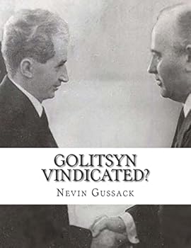 Paperback Golitsyn Vindicated?: A Second Look at "Splits" in the Communist World During the Cold War Book