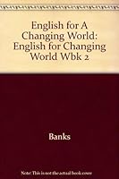 English for a Changing World Level 2 Listening Comprehension Manual 067314514X Book Cover