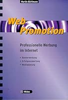 Web Promotion Professionelle Werbung im Internet. Midas Management 3907100077 Book Cover