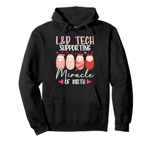 L&d Surgical Tech Laborhood Laborhood Technique chirurgicale et livraison Sweat à Capuche