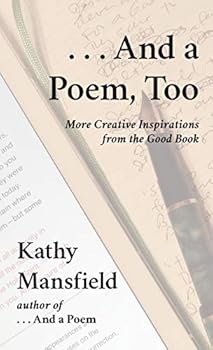 Paperback And a Poem, Too: More Creative Inspirations from the Good Book