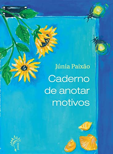 Caderno de Anotar Motivos - Paixão, Júnia