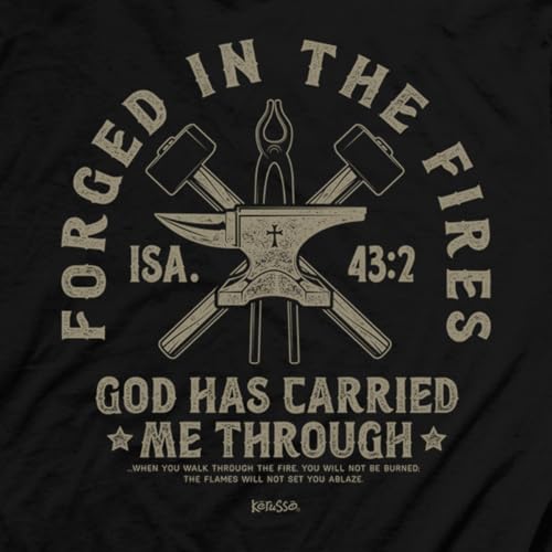Forged in The Fires God Carried Me Through ISA. 43:2 Black Cotton T-Shirt3