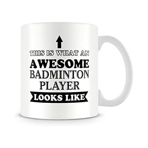 Awesome Badminton Player - Printed Sport Mug - Great Gift/Present Idea by Behind the Glass Cover
