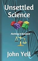 Unsettled Science 1073113744 Book Cover