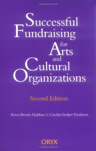 Successful Fundraising for Arts and Cultural Organizations: Second Edition