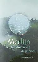 Merlijn en het sluiten van de poorten 9081620819 Book Cover
