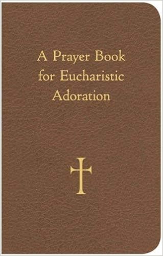 A Prayer Book for Eucharistic Adoration book cover