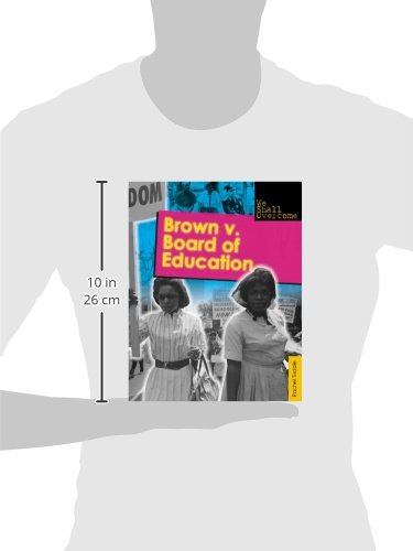 Brown V. Board of Education (We Shall Overcome)