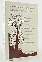Descendants of Joseph Greene of Westerly, Rhode Island : Also Other Branches of Greenes of Quidnesset or Kingston, RI, and Other Lines of Greenes in America 1556134568 Book Cover