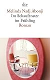  Im Schaufenster im Frühling: Roman